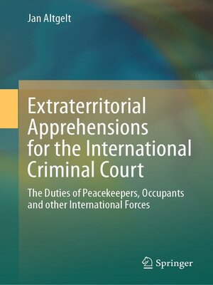 cover image of Extraterritorial Apprehensions for the International Criminal Court